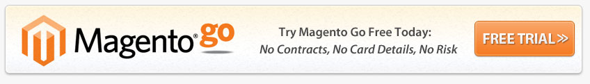 Try Magento Go FREE today and see why you should choose this fantastic platform, no credit cards, No Contracts, No Card Details and No Risk