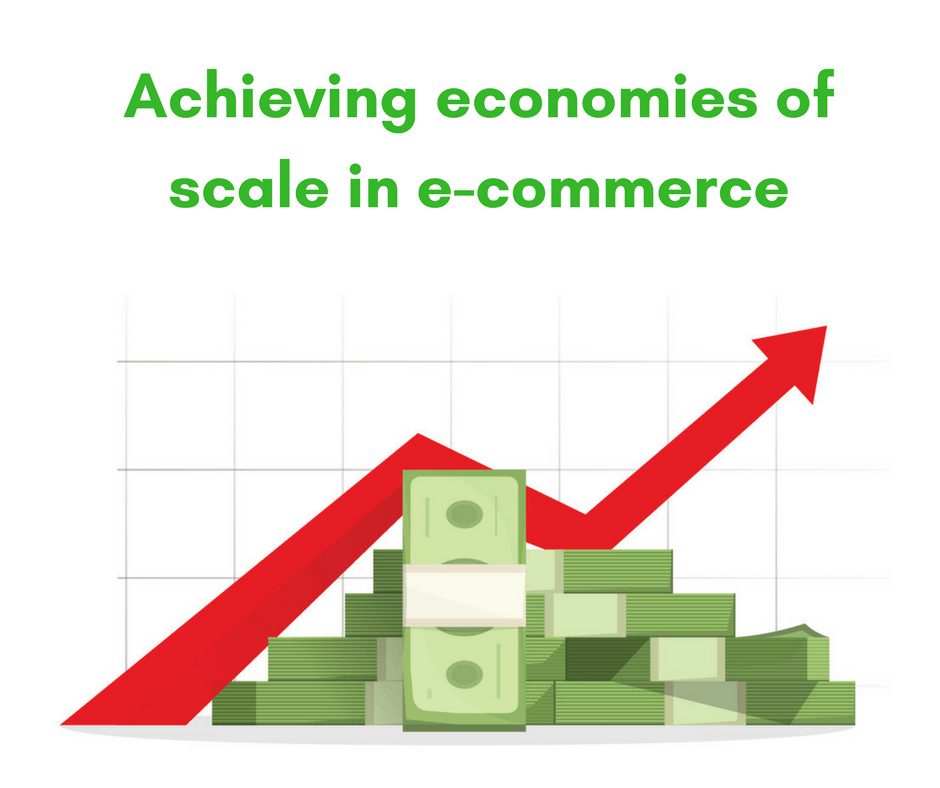 economies of scale e-commerce