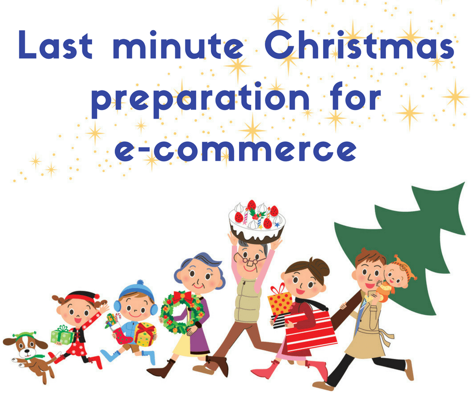 last minute e-commerce christmas preperation