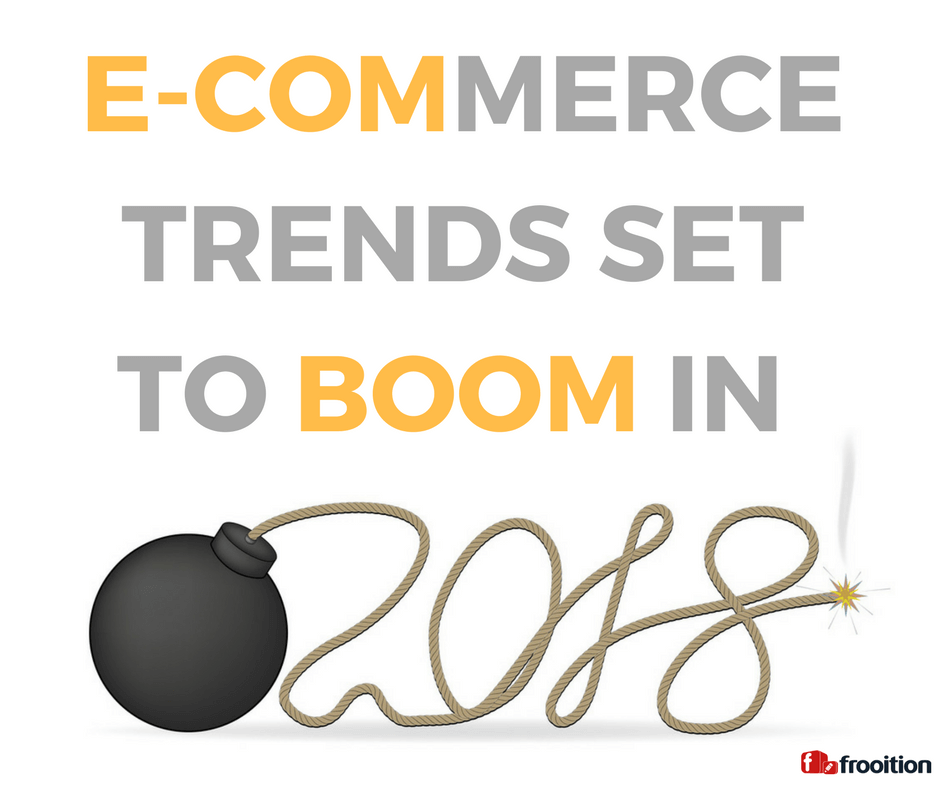 e-commerce 2018 trends