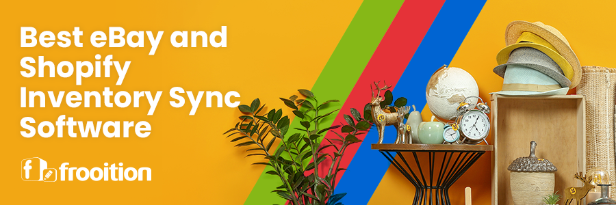 ebay_blog_banner_Best_eBay_and_Shopify_Inventory_Sync_Software Best eBay and Shopify Inventory Sync Software
